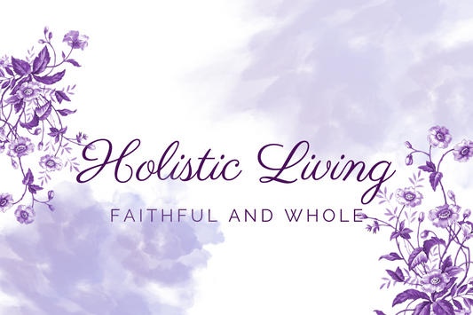 Living Out Your Holistic Calling